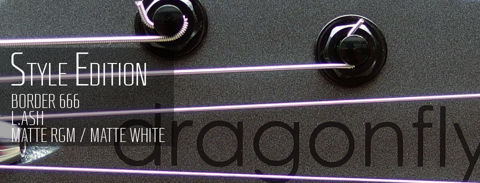 dragonfly BORDER 666 Style Edition